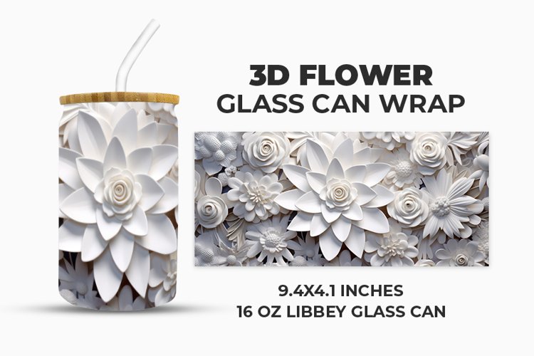 3D Flower Glass Can Wrap