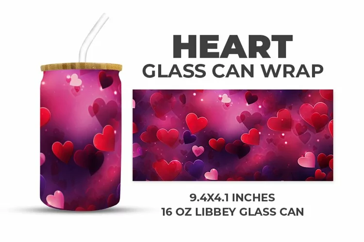 Heart Glass Can Wrap