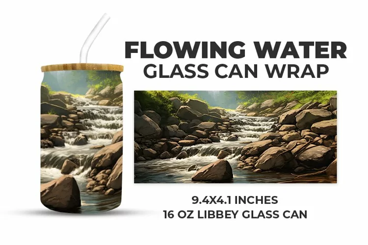 Flowing Water Glass Can Wrap