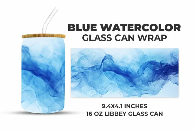 Blue Watercolor Glass Can Wrap