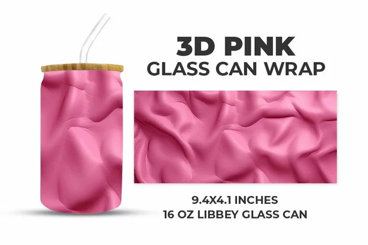 3D Pink Glass Can Wrap