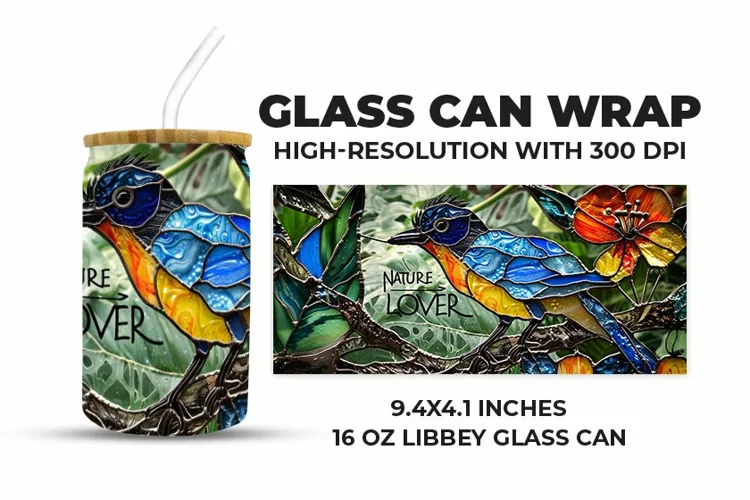 Nature Love Glass Can Wrap