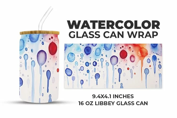 Watercolor Glass Can Wrap