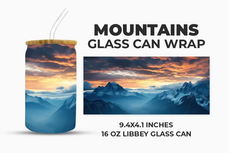 Mountains Glass Can Wrap