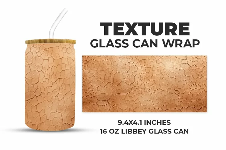 Texture Glass Can Wrap