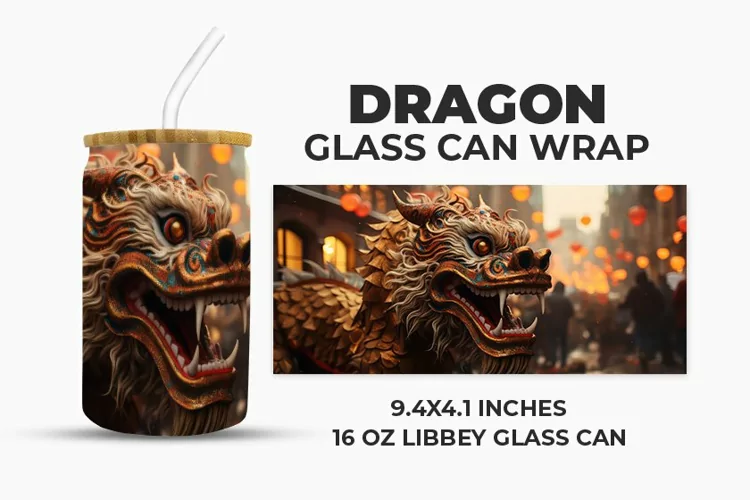 Dragon Glass Can Wrap