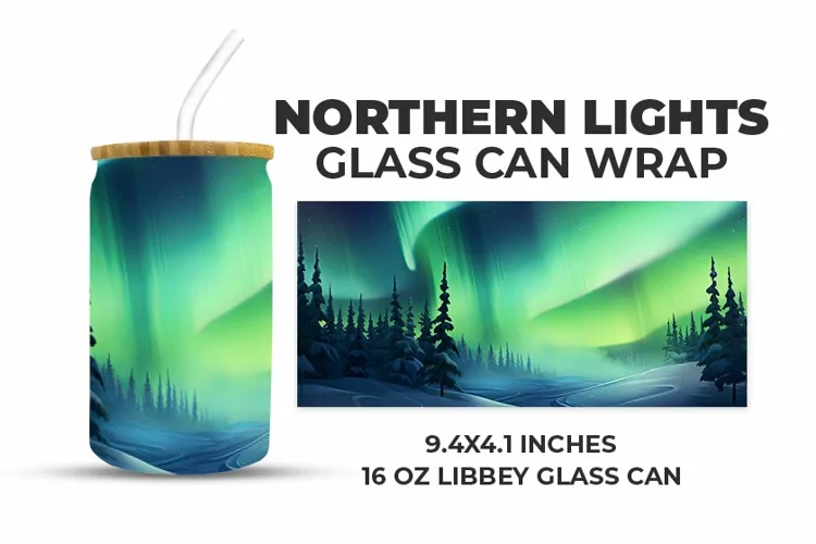 Northern Lights Glass Can Wrap