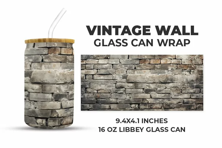 Vintage Wall Glass Can Wrap