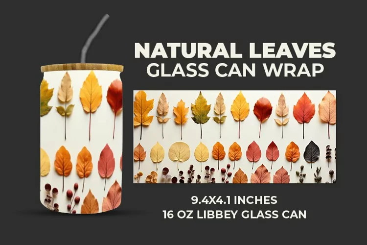Natural Leaves Glass Can Wrap