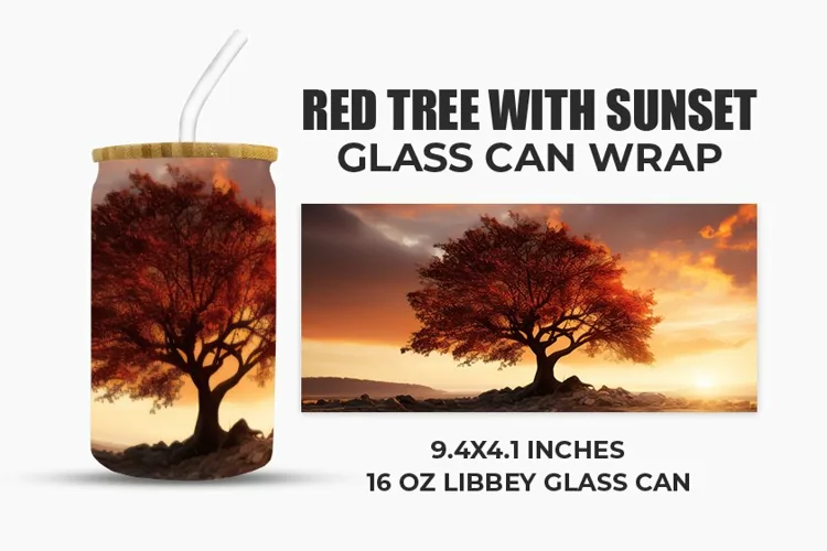 Red Tree With Sunset Glass Can Wrap