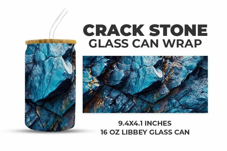 Crack Stone Glass Can Wrap