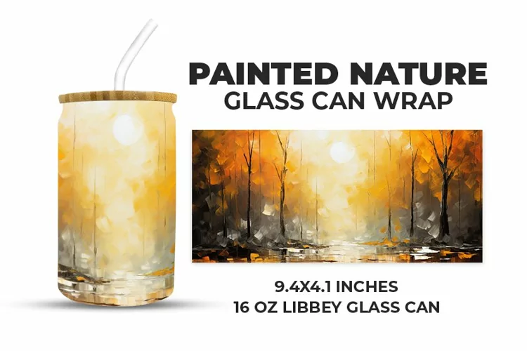 Painted Nature Glass Can Wrap