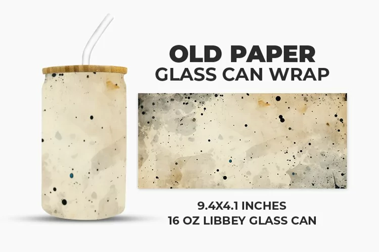 Old Paper Glass Can Wrap