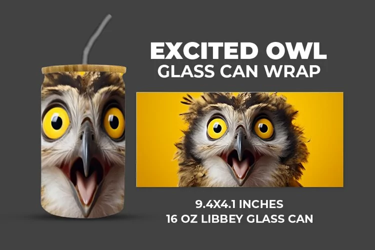 Excited Owl Glass Can Wrap