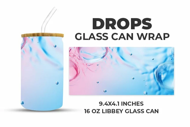 Drops Glass Can Wrap