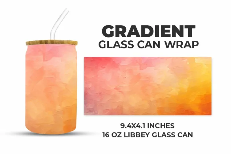 Gradient Glass Can Wrap