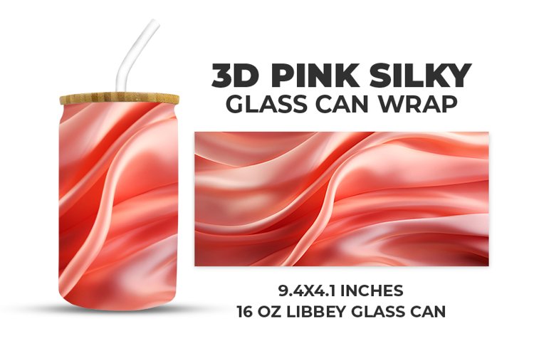 3D Pink Silky Glass Can Wrap example image 1