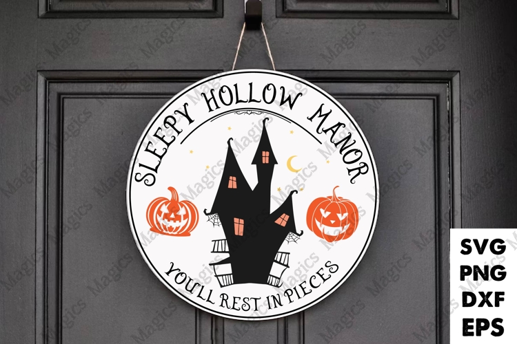 Sleepy Hollow Manor Youll Rest In Pieces | Halloween SVG