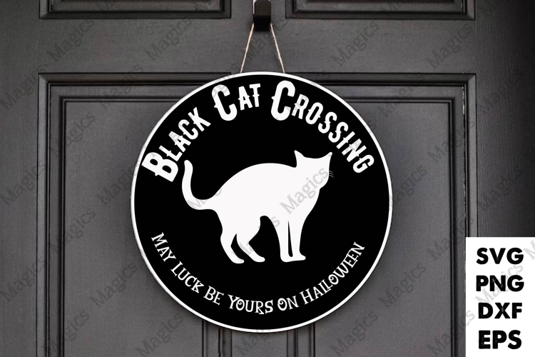 Black Cat Crossing May Luck Be Yours On Halloween SVG