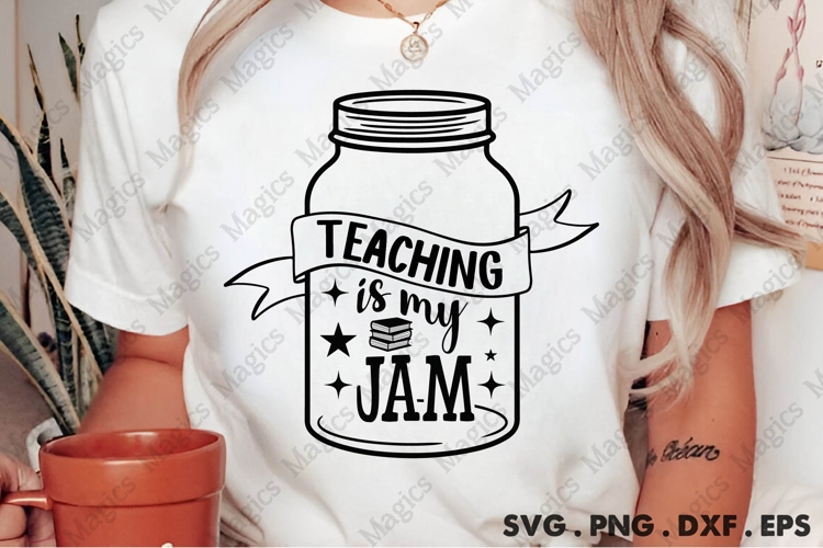 Teaching Is My Jam Svg