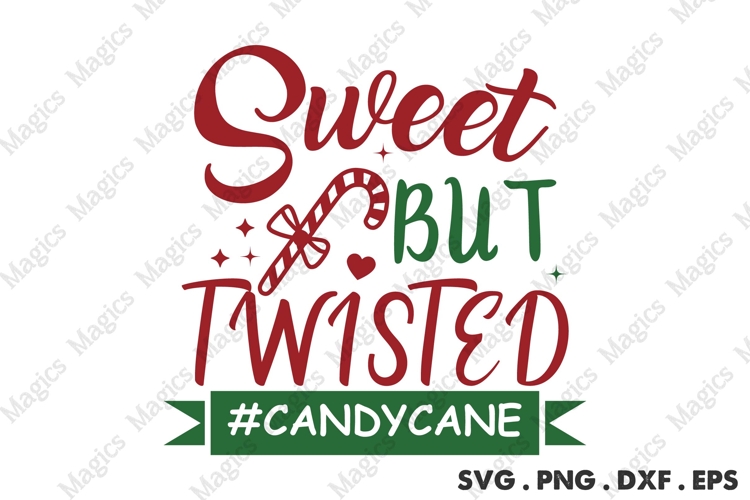 Sweet But Twisted Candy Cane Svg | Christmas Svg Design