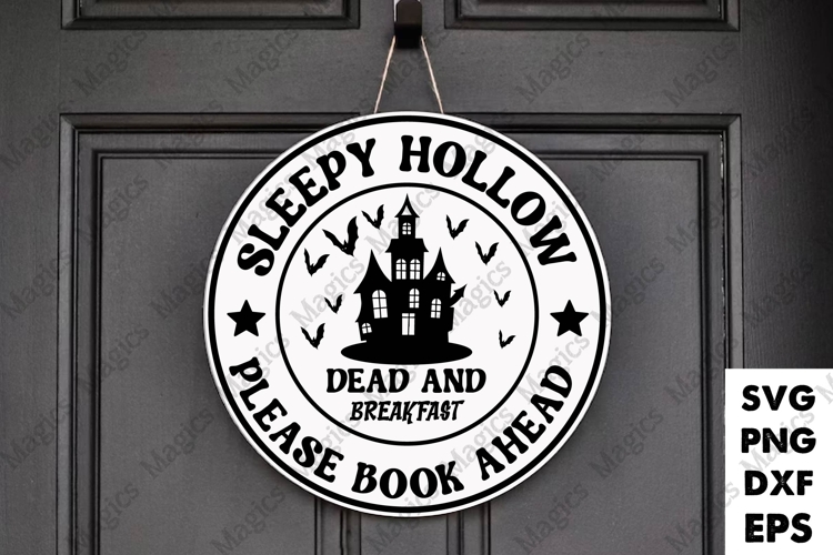 Sleepy Hollow Dead And Breakfast Please Book Ahead SVG