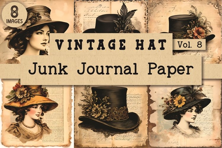 Vintage Hat Junk Journal Paper Vol. 8