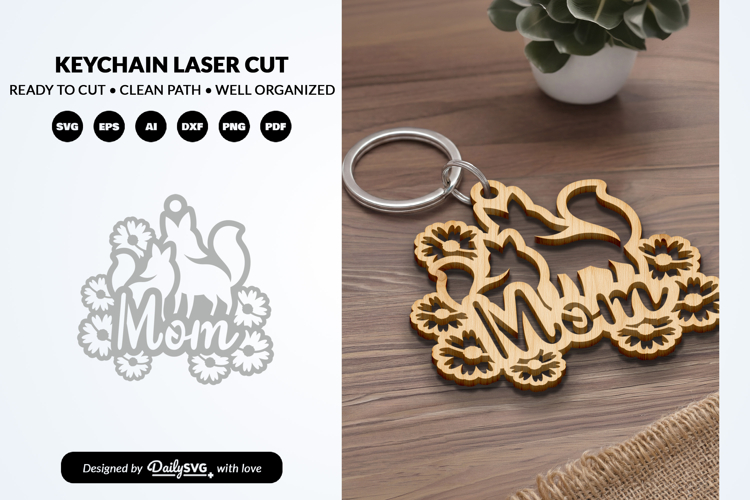 Mom and Flowers Keychain Laser Cut SVG