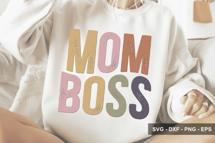Mom Boss - Mothers Day Design