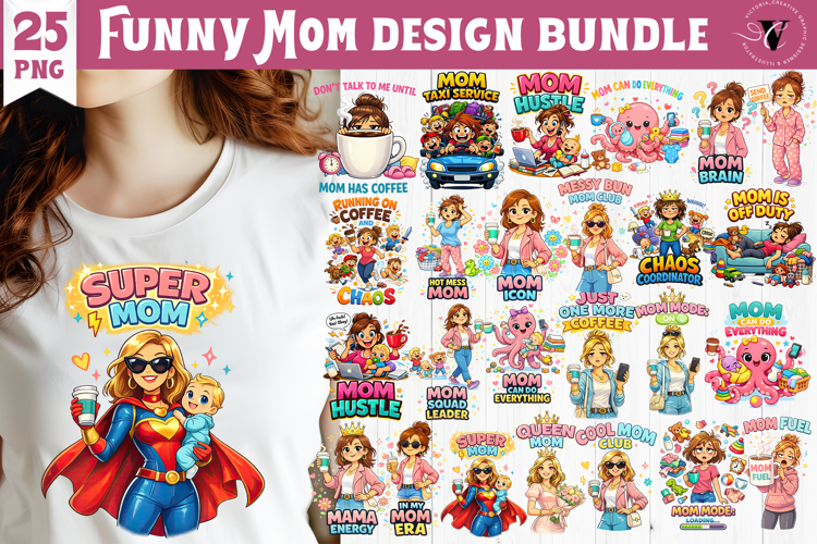 Funny Mom sublimation Bundle | Funny Mothers Day designs
