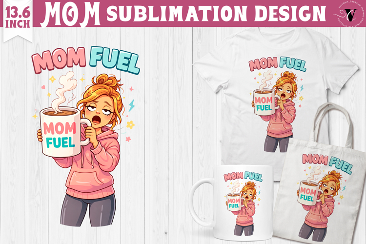 Mothers day clipart | Mom Fuel Sublimation