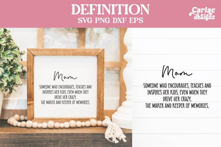 Mom Definition SVG Cut File and Sublimation