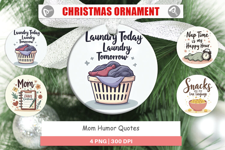 Ornament Mom Humor Quotes example image 1