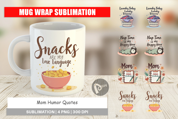 Mug Wrap Mom Humor Quotes