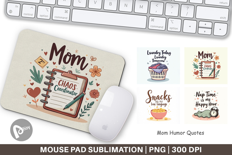Mouse Pad Mom Humor Quotes