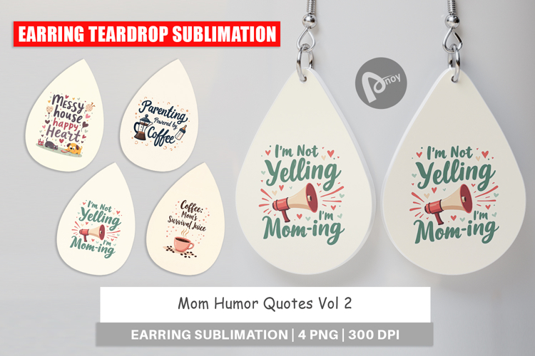 Earring Mom Humor Quotes