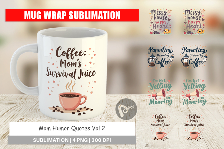 Mug Wrap Mom Humor Quotes
