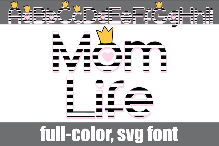 Mom Life Color Font