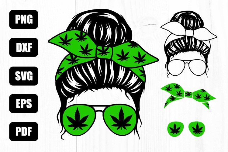 Weed Svg, Marijuana Svg, Mom Life Svg, Cannabis Svg (1882285) | SVGs
