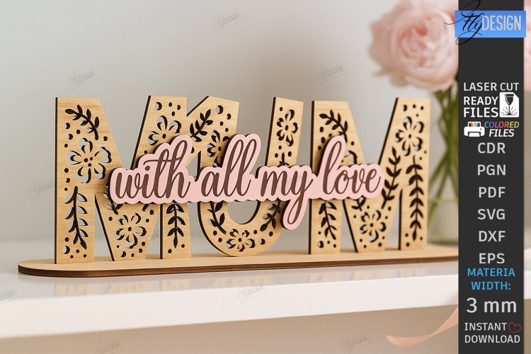 Mom Love You Stand Laser Cut|Family Design|Table Decoration