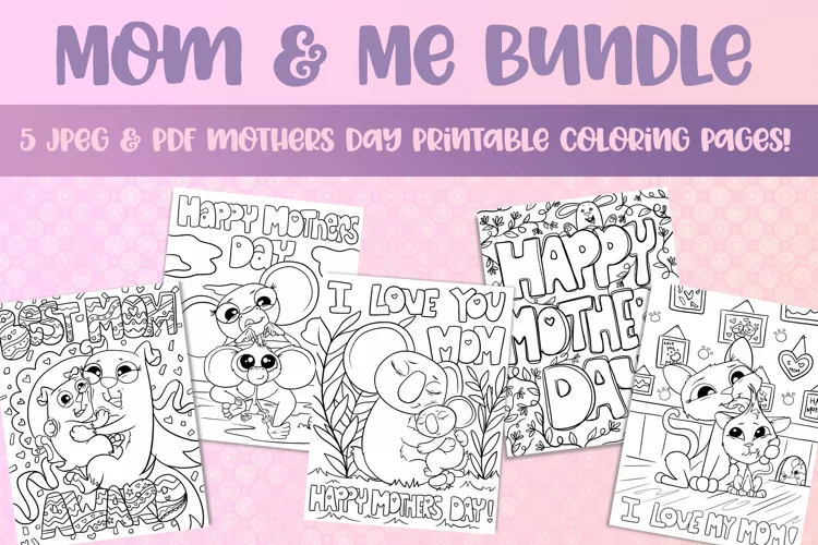 Mom & Me Bundle| 5 JPEG & PDF Mothers Day Coloring Pages