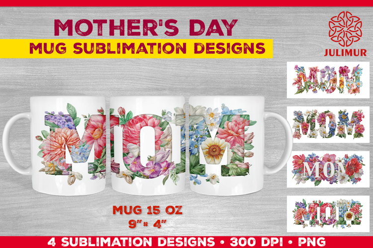 Floral MOM Mother’s Day Mug Wrap Sublimation Design