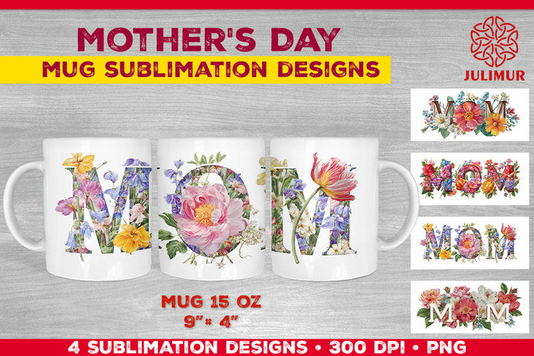 Floral MOM Mother’s Day Mug Wrap Sublimation Design