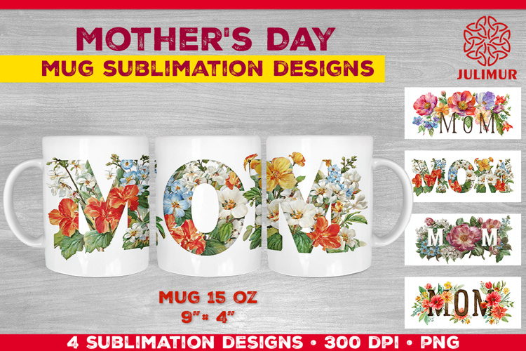 Floral MOM Mother’s Day Mug Wrap Sublimation Design