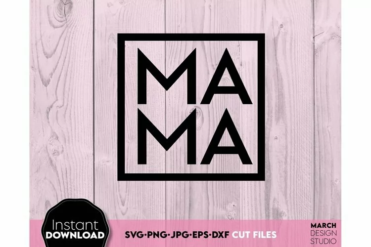 Trendy Mama Shirt SVG - Mama Square - Mothers Day Shirt