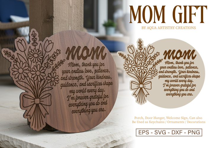Special Floral Message for Mom Laser Cut Sign SVG Template
