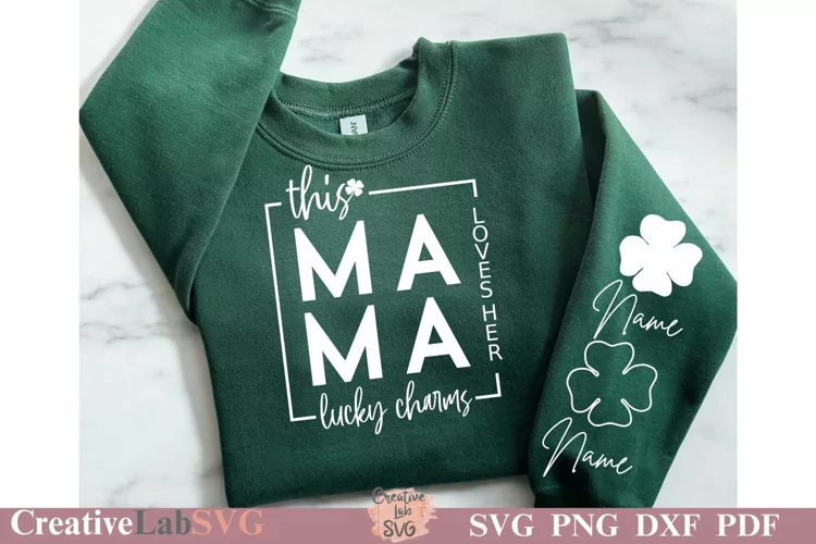 This Mama Loves Her Lucky Charms, Lucky Mama SVG