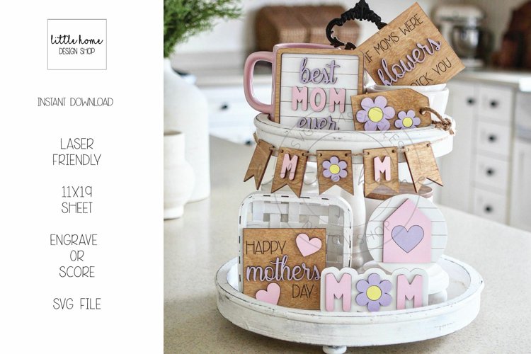 Mothers Day Laser Files, Mothers Day Tiered Tray