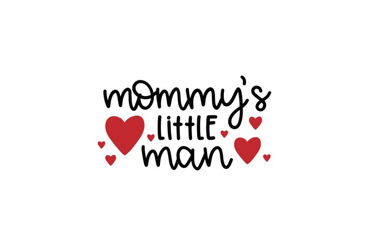 Mommy's Little Man SVG Cut File example image 1