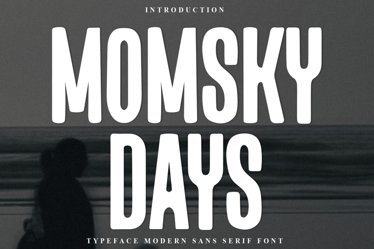 Momsky Days